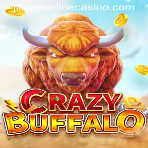 Exploring the Thrills of CRAZYBUFFALO at JILIACE ONLINE CASINO