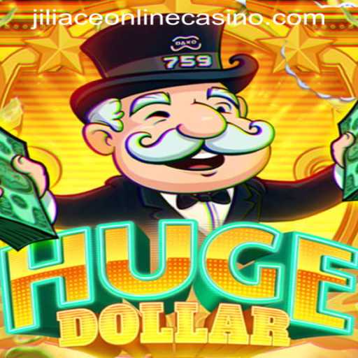 Exploring the Exciting World of HugeDollar in JILIACE ONLINE CASINO