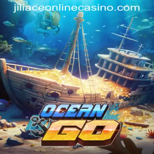 OceanGO: Exploring the High Seas with JILIACE ONLINE CASINO